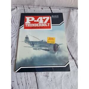 P-47 Thunderbolt (Warbirds Fotofax), Hess, William N.